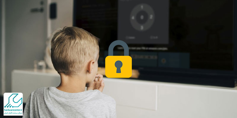 آموزش فعال کردن قفل کودک تلویزیون